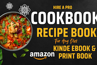 create KDP, format your recipe, healthy custom food recipes for cookbook, ebook