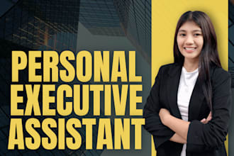 provide a personal executive assistant