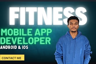 build your fitness, workout, or nutrition app for android and  ios