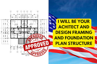 be your architect and draw framing and foundation plan structure