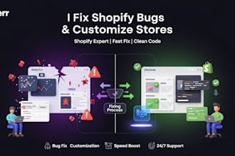 fix shopify store bugs, customize shopify store, shopify developer