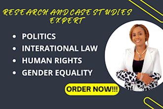 do research on international law, politics, human rights and gender equality