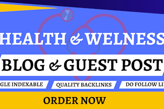 publish a high da health related guest post with do follow backlinks