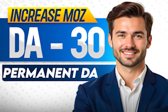 increase moz da 30 domain authority from 0 to 30