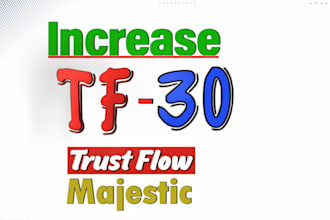 increase tf 30 the trust flow of your site in just 10 days