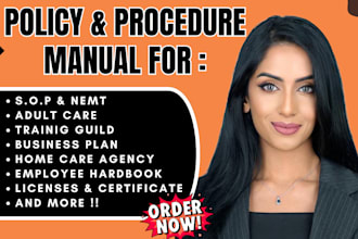 write unique home care policy and procedure employee manual, business sops