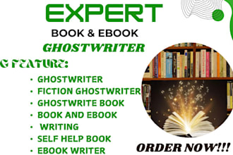 be your ebook writer, book writer, ebook ghostwriter, ghost book writer
