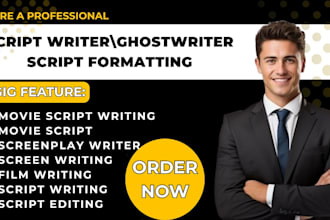 write screenplay screenwriting movie script comedy script  as screenplay writer