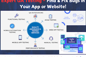 do professional QA testing for your mobile app or website to find bugs
