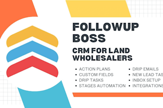 set up follow up boss for your land wholesaling business real estate CRM
