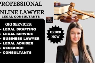 be your online lawyer legal adviser legal service legal drafting business lawyer