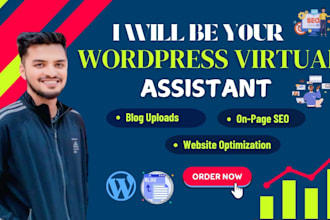 upload blog posts and optimize content as a wordpress virtual assistant