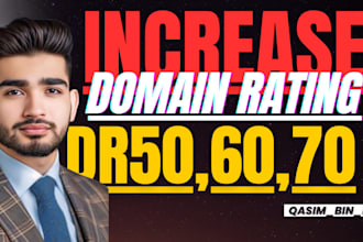 increase domain rating dr50, 60, 70 white hat