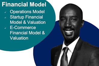 prepare financial model and business valuation