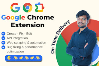 create, edit, or fix custom chrome or any browser extension