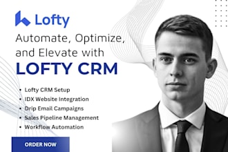 set up lofty crm lofty automation lofty workflow lofty integration idx website
