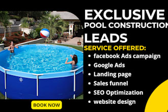 generate landscaping pool construction lead funnel  construction ads pool leads