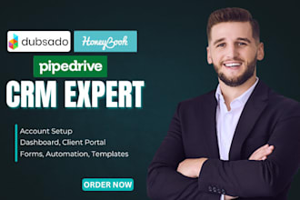 setup crm and automate  pipedrive crm honeybook crm  dubsado