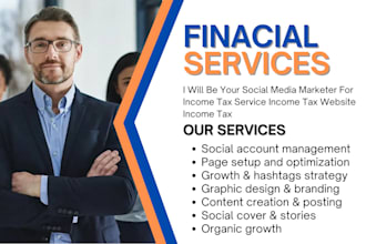 be your social media marketer for income tax tax prep and financial services