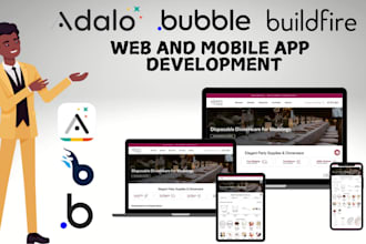 develop desktop app mobile app adalo bubble io mvps quickly with bubble or adalo