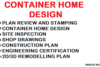 do container home design and shop drawing for permit