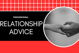 offer relationship advice, dating advice, tips,  talk buddy,