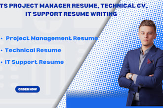 write ats project manager resume, technical cv, it support resume writing