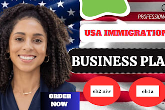 write immigration visa business plan for eb1a, eb1b and eb2 niw, e2, l1, eb5, o1