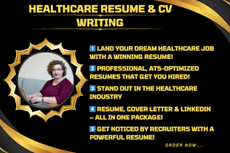 do a professional healthcare resume that will get you hired