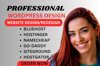 design wordpress website on hostinger, bluehost, namecheap, godaddy, siteground