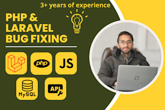 develop and fix bugs in laravel, PHP, javascript, jquery, mysql, and apis
