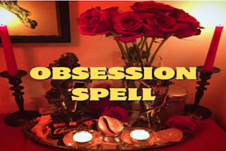 create a powerful fast love spell, obsession spell, love spell