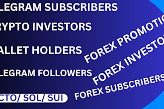 do forex promotion, crypto investors, telegram promotion, forex subscribers