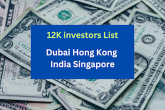 give 12k dubai, hong kong, india, singapore investors list