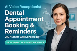 build ai voice receptionist dental appointment booking reminders call scheduling