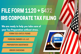 file form 5472 and 1120 tax forms for foreign owned US llc