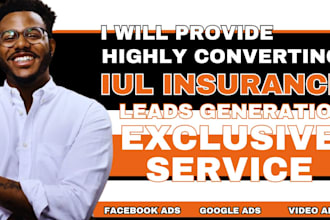 iul insurance leads facebook ads insurance iul insurance leads google ads video