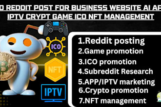 manage reddit post for business website ai crypto app game iptv to boost traffic