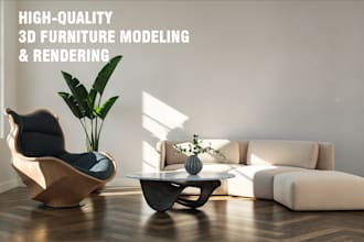 create 3d models for tables, chairs, sofas, armchairs, cabinets, TV stands