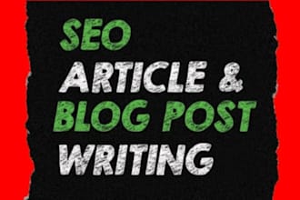 do SEO article writing, blog post writing or content writing
