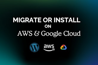 migrate or install wordpress to google cloud, AWS cloud vps