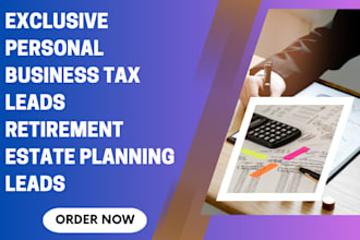 generate personal business tax planning retirement estate tax planning leads