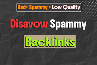 disavow or remove bad backlinks from your site link profile