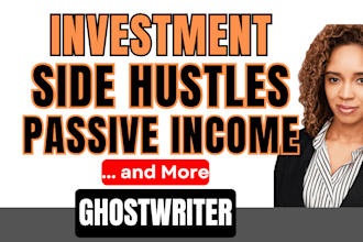 be your expert business, finance ebook writer, budgeting book ghostwriter