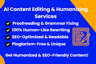 proofread, rewrite, and transform ai content into human like writing