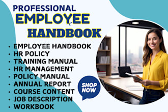write an employee handbook, HR polices, employment application, student handbook