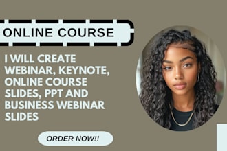 create webinar, keynote, online course slides, ppt and business webinar slides