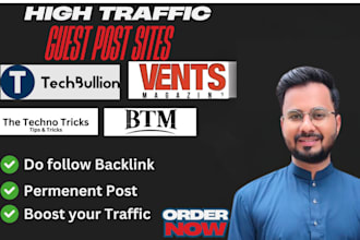 publish your article on techbullion, ventsmagazine, and other high da sites