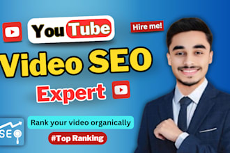 be your youtube SEO expert to rank videos fast