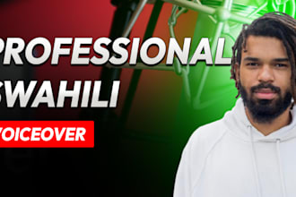 record a professional swahili  voiceover with high quality
